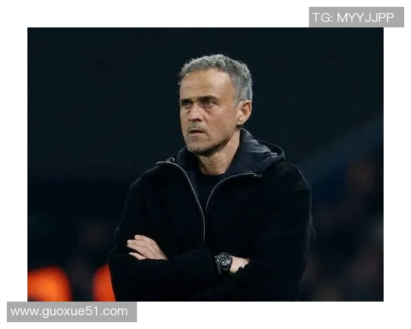 队报盛赞恩里克战术灵活应变不找借口展现教练风范