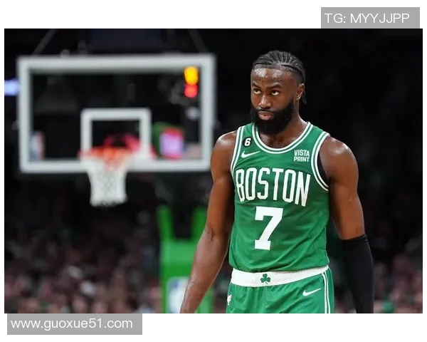 杰伦布朗：全力以赴展现自我同时激励身边队友共同进步