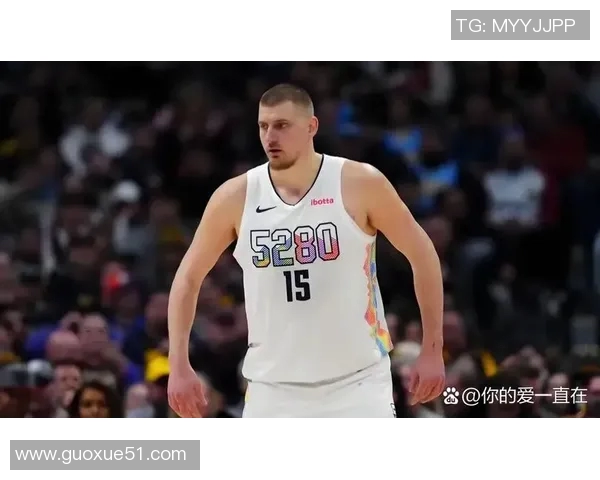 约基奇调侃杨瀚森对位表现不佳愿意签名鼓励他继续努力