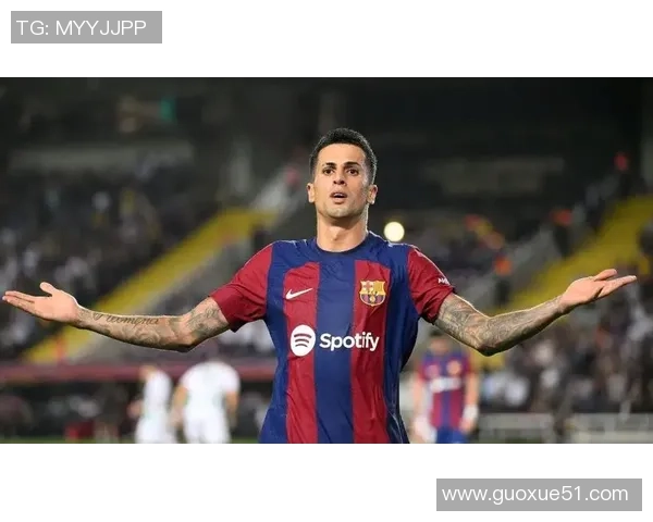 巴萨重新发布坎塞洛租借回归海报手续未完成曾删除相关信息