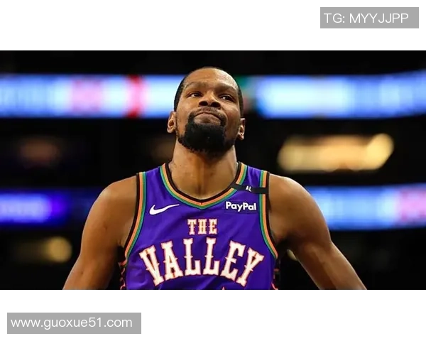 杜兰特赞弗拉格全面提升称控卫角色限制了他的发挥